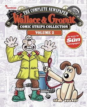 Imagen del vendedor de Wallace & Gromit 2 : The Complete Comic Strips Collection: 2011-2012 a la venta por GreatBookPrices