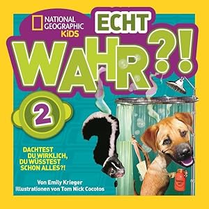 Seller image for National Geographic KiDS Echt wahr?!: Bd. 2 for sale by Gerald Wollermann