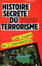 Immagine del venditore per Histoire secr�te du terrorisme venduto da Messinissa libri