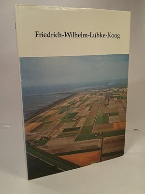 Bild des Verkufers fr Friedrich-Wilhelm-Lbke-Koog zum Verkauf von ANTIQUARIAT Franke BRUDDENBOOKS