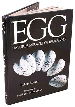 Image du vendeur pour Egg: nature's miracle of packaging. mis en vente par Andrew Isles Natural History Books