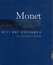 Seller image for Monet. Atti del convegno for sale by Messinissa libri