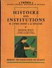 Seller image for Histoire des institutions de l'poque franque a la rvolution for sale by Messinissa libri