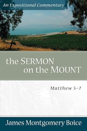 Imagen del vendedor de Sermon on the Mount : Matthew 5-7 an Expositional Cmmentary a la venta por GreatBookPrices