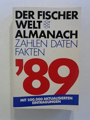 Bild des Verkufers fr Der Fischer Weltalmanach 1989: Zahlen - Daten - Fakten. zum Verkauf von Buecherhof