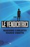 Imagen del vendedor de Le vendicatrici. Eva a la venta por Messinissa libri