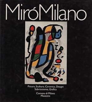 Seller image for Mir Milano. Pittura, scultura, ceramica, disegni, sobreteixims, grafica. for sale by Messinissa libri