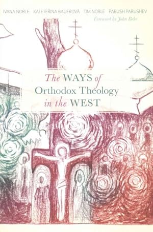 Imagen del vendedor de Ways of Orthodox Theology West a la venta por GreatBookPrices