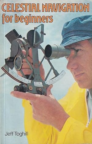 Imagen del vendedor de CELESTIAL NAVIGATION FOR BEGINNERS a la venta por Jean-Louis Boglio Maritime Books