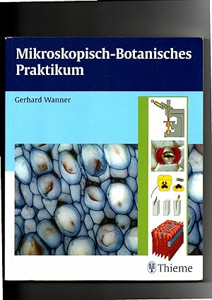 Seller image for Gerhard Wanner, Mikroskopisch-Botanisches Praktikum for sale by sonntago DE