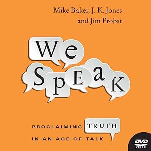 Immagine del venditore per We Speak : Proclaiming Truth in an Age of Talk venduto da GreatBookPrices