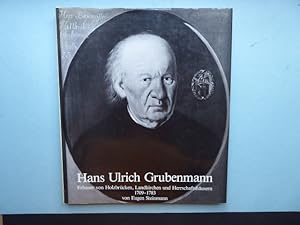 Seller image for Hans Ulrich Grubenmann : Erbauer von Holzbrcken, Landkirchen und Herrschaftshusern 1709 - 1783. for sale by Antiquariat Heinzelmnnchen