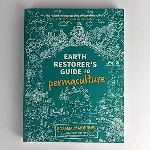 Bild des Verkufers fr Earth Restorer's Guide to Permaculture zum Verkauf von Book Merchant Jenkins, ANZAAB / ILAB