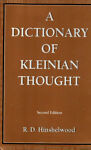 Seller image for A dictionary of Kleinian thought for sale by Messinissa libri