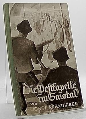 Seller image for Die Pestkapelle im Gaistal : Erzhlung for sale by Antiquariat Unterberger