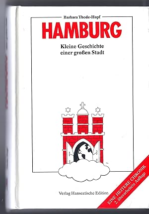 Hamburg - Kleine Geschichte einer großen Stadt - Eine heitere Chronik; Mit Illustrationen von Jac...