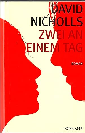 Bild des Verkäufers für Zwei an einem Tag - Roman; Aus dem Englischen von Simone Jakob - 10. Auflage 2010 zum Verkauf von Walter Gottfried