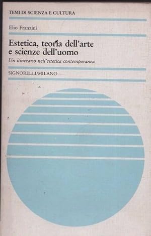 Immagine del venditore per AUTOGRAFATO!! ESTETICA, TEORIA DELL'ARTE E SCIENZE DELL'UOMO venduto da Messinissa libri