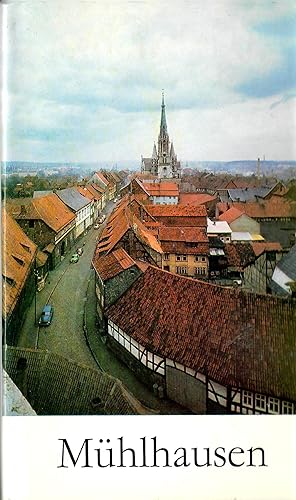 Bild des Verkufers fr Mhlhausen - Thomas-Mntzer-Stadt; Mit 114 Abbildungen im Text - 1. Auflage 1986 zum Verkauf von Walter Gottfried
