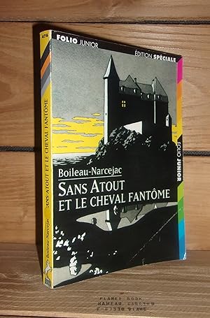 Seller image for SANS ATOUT ET LE CHEVAL FANTOME for sale by Planet's books