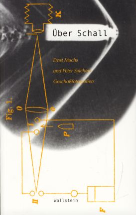 Seller image for ber Schall. Ernst Machs und Peter Salchers Geschofotografien. 'Wissenschaftsgeschichte', hrsg. v. M. Hagner u. H.-J. Rheinberger. for sale by Fundus-Online GbR Borkert Schwarz Zerfa