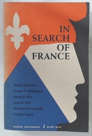 Bild des Verk�ufers f�r In Search of France. The Economy, Society and Political System in the Twentieth Century. zum Verkauf von Plurabelle Books Ltd