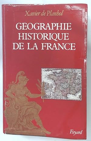 Image du vendeur pour Geographie Historique de la France. mis en vente par Plurabelle Books Ltd