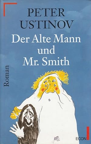 Bild des Verkäufers für Der alte Mann und Mr. Smith Übers. von Hans M. Herzog zum Verkauf von Versandantiquariat Nussbaum