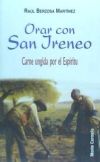 Imagen del vendedor de ORAR CON SAN IRENEO a la venta por AG Library