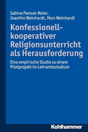 Bild des Verkufers fr Konfessionell-kooperativer Religionsunterricht als Herausforderung: Eine empirische Studie zu einem Pilotprojekt im Lehramtsstudium zum Verkauf von unifachbuch e.K.