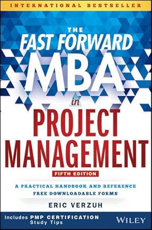 Seller image for The Fast Forward MBA in Project Management (Fast Forward MBA Series) by Verzuh, Eric [Hardcover ] for sale by booksXpress