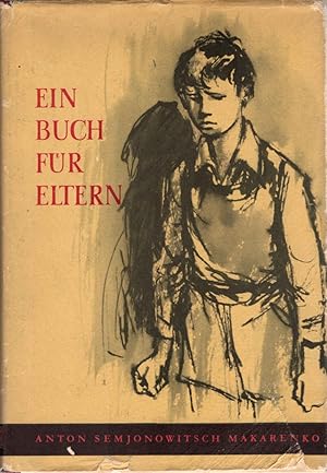 Seller image for Ein Buch fr Eltern. [Aus d. Russ.] for sale by Schrmann und Kiewning GbR