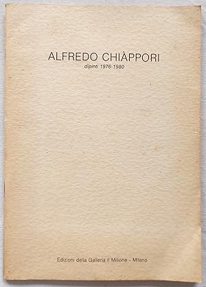 Immagine del venditore per Alfredo Chippori. Dipinti 1976-1980 venduto da Studio Bibliografico Marini