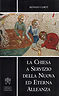 Seller image for La Chiesa al servizio della nuova ed eterna alleanza for sale by Messinissa libri