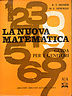 Seller image for La nuova matematica. Guida per i genitori for sale by Messinissa libri
