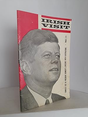 Irish Visit: The Complete Text of President Kennedy's Speeches with Illustrations