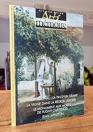 Arts et mémoire d'Aix-les-Bains N° 20. L'International : la fin d'un géant - La vigne dans la rég...