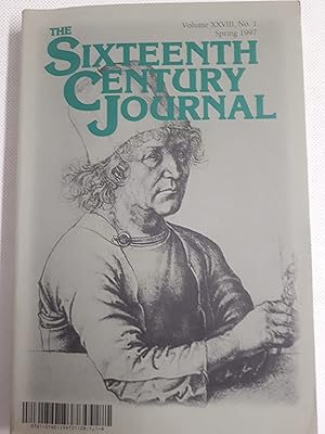 Immagine del venditore per The Sixteenth Century Journal. The Journal of Early Modern Studies. Vol XXVIII, No 1, Spring 1997. venduto da Cambridge Rare Books