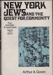Bild des Verkufers fr New York Jews and the Quest for Community. zum Verkauf von Messinissa libri