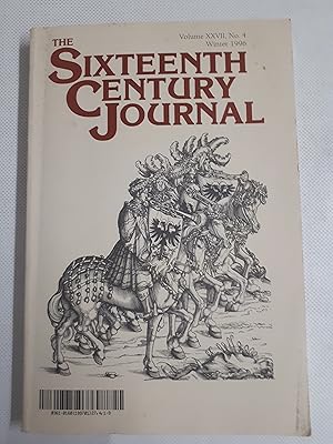 Immagine del venditore per The Sixteenth Century Journal. The Journal of Early Modern Studies. Vol XXVII, No 4, Winter 1996. venduto da Cambridge Rare Books