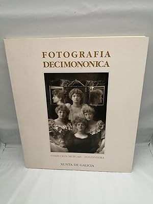 Image du vendeur pour Fotografa decimonnica (Catlogo exposicin, Coleccin Muruais-Pontevedra) mis en vente par Libros Angulo