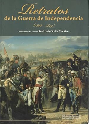 Seller image for Retratos de la Guerra de la Independencia 1808-1814 for sale by Librera Cajn Desastre