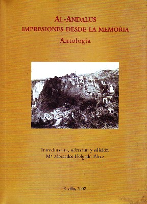 AL-ANDALUS IMPRESIONES DESDE LA MEMORIA ANTOLOGIA