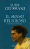 Seller image for Il senso religioso (vol.1 del percorso) for sale by Messinissa libri