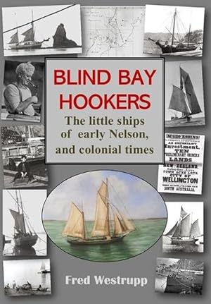 Seller image for Blind Bay Hookers: The Little Ships of Early Nelson, and Colonial Times (Paperback) for sale by Grand Eagle Retail