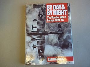 Image du vendeur pour By Day and by Night: The Bomber War in Europe 1939-45 mis en vente par Carmarthenshire Rare Books