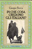 Seller image for In che cosa credono gli italiani? for sale by Messinissa libri