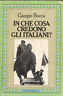 Immagine del venditore per In che cosa credono gli italiani? venduto da Messinissa libri