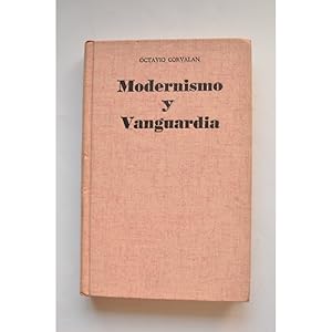 Imagen del vendedor de Modernismo y vanguardia. Coordenadas de la literatura hispanoamericana del siglo XX a la venta por LIBRERA SOLAR DEL BRUTO