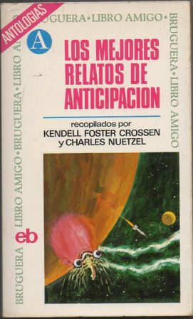 LOS MEJORES RELATOS DE ANTICIPACION. BRUGUERA LIBRO-AMIGO Nº 107